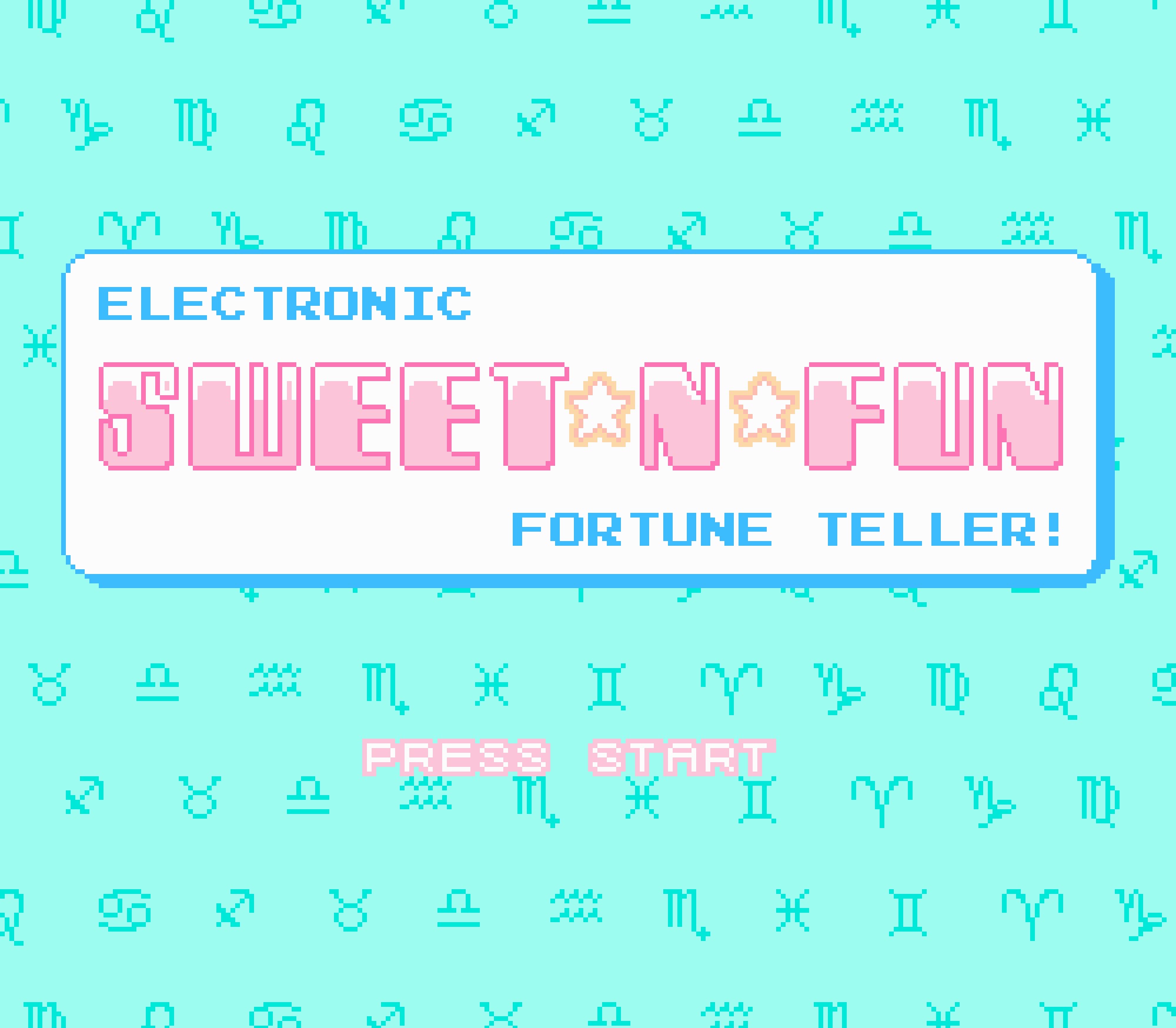 A splash screen for a NES game. It reads Electronic Sweet-N-Fun Fortune Teller! Press Start.